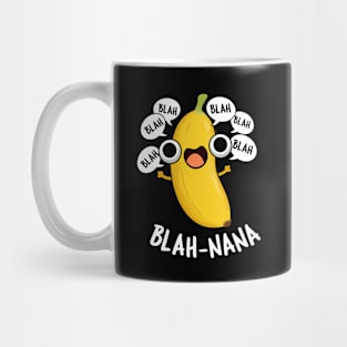 Blah-nana Funny Banana Pun Mug